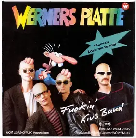 Fuckin' Kius Band - Werners Platte