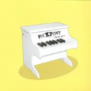 12inch Vinyl Single - Fuckpony - It's Only Music
