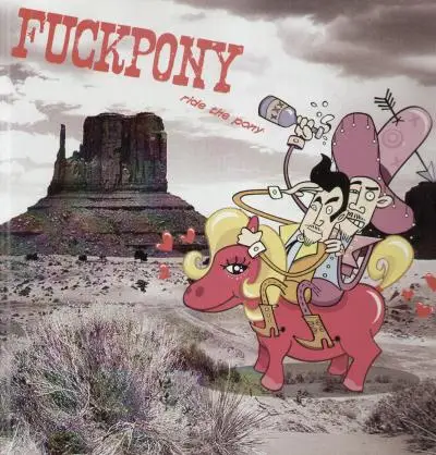 FUCKPONY - RIDE THE PONY