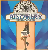 Fud Candrix und sein Orchester