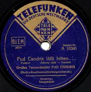 Fud Candrix Et Son Orchestre - Tanzparkett / Fud Candrix Läßt Bitten...