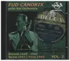 CD - Fud Candrix Et Son Orchestre - Vol. 3: Brüssel 1940 - 1945  - Berlin 1942 - Paris 1943