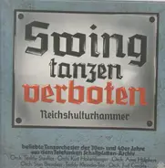 Swing Tanzen Verboten - Swing Tanzen Verboten Reichskulturkammer