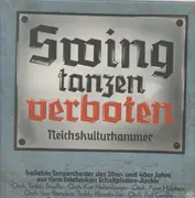 Double LP - Fud Candrix, Teddy Stauffer... - Swing Tanzen Verboten Reichskulturkammer - gatefold