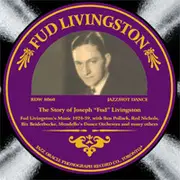 CD - Fud Livingston - The Story Of Joseph 'Fud' Livingston