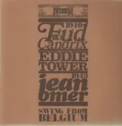 Fud Candrix, Eddie Tower, Jean Omer... - Swing From Belgium Vol.1 1940-1943