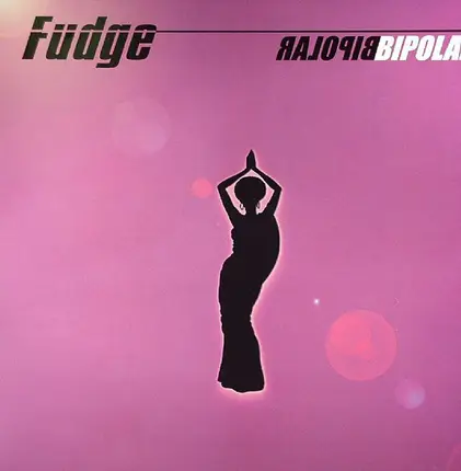 Fudge - Bipolar