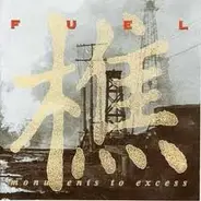 Fuel - Monuments To Excess