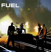 Fuel - Shimmer