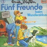 Fünf Freunde - 001: Beim Wanderzirkus