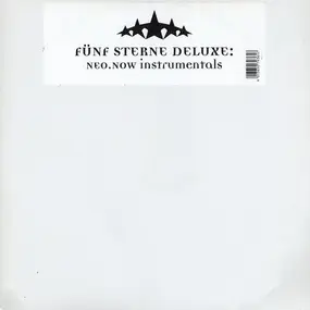 Fuenf Sterne Deluxe - Neo.Now (Instrumentals)