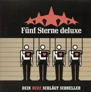 Fünf Sterne Deluxe - Dein Herz Schlägt Schneller