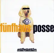 CD - Fünfhaus Posse - Aufpudeln