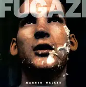 LP & MP3 - Fugazi - Margin Walker - Free Album Download