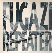 Fugazi - Repeater