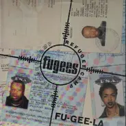 Fugees (Refugee Camp) - Fu-Gee-La