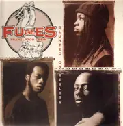 Fugees (Tranzlator Crew) - Blunted On Reality
