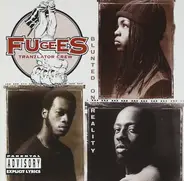 Fugees - Blunted On Reality
