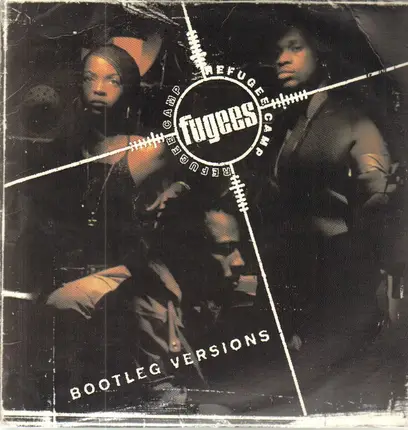 Fugees - Bootleg Versions
