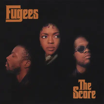Fugees - The Score