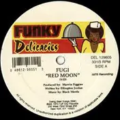 Fugi - Red Moon / Sweet Sweet Lady