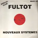 12inch Vinyl Single - Fultot - Nouveaux Systemes