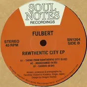 Fulbert - Rawthentic City EP