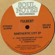 Fulbert - Rawthentic City EP