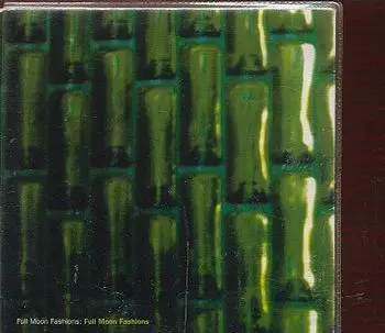 Full Moon Fashions - Full Moon Fashions (Green Edition)