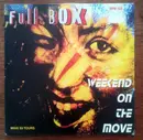 12inch Vinyl Single - Full Box - Weekend On The Move