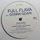 12inch Vinyl Single - Full Flava feat Donna Odain - Make It Right