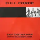 12inch Vinyl Single - Full Force - Back Together Again