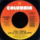 7inch Vinyl Single - Full Force - Girl If You Take Me Home / Let's Dance Against The Wall