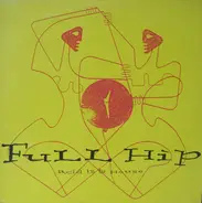 Full Hip - Acid In The House