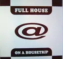 12inch Vinyl Single - Full House - On A Housetrip
