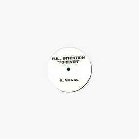 Full Intention - Forever