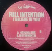 Full Intention - I Believe In You