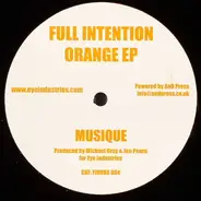 Full Intention - Orange EP