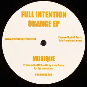 Full Intention - Orange EP