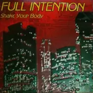 Full Intention - Shake Your Body