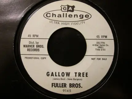 Fuller Bros. - Ballad Of The Midnight Special / Gallow Tree