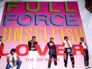 Full Force - Unselfish Lover (The '86 Remix)