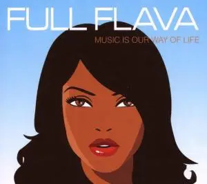 Full Flava - Music Is My Way of Life