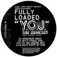 Fully Loaded Feat Vincent J. Alvis - Y.O.U. The Remixes