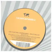 Fur Coat Feat. Argenis Brito - SPACE BALLAD