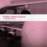 Further Seems Forever - The Moon Is Down