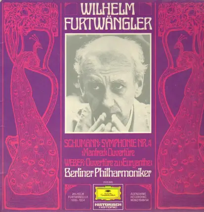 Furtwängler, Berliner Philharmoniker - Schumann: Symphonie Nr.4 / Weber: Ouvertüre zu Euryanthe