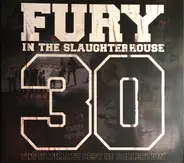 Fury In The Slaughterhouse - 30 - The Ultimate Best Of Collection