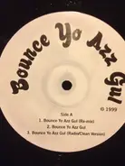 Furious D - Bounce Yo Azz Gul