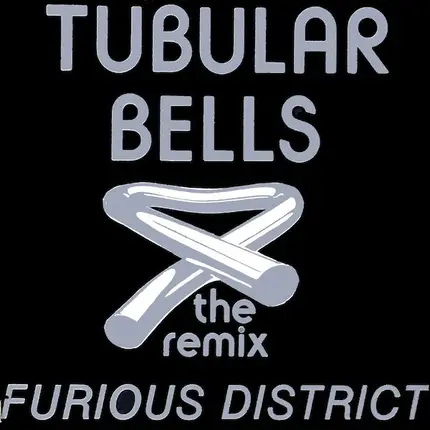 Furious District - Tubular Bells (The Remix)